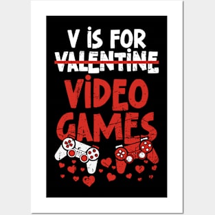 V Is For Video Games Funny Valentines Day Posters and Art